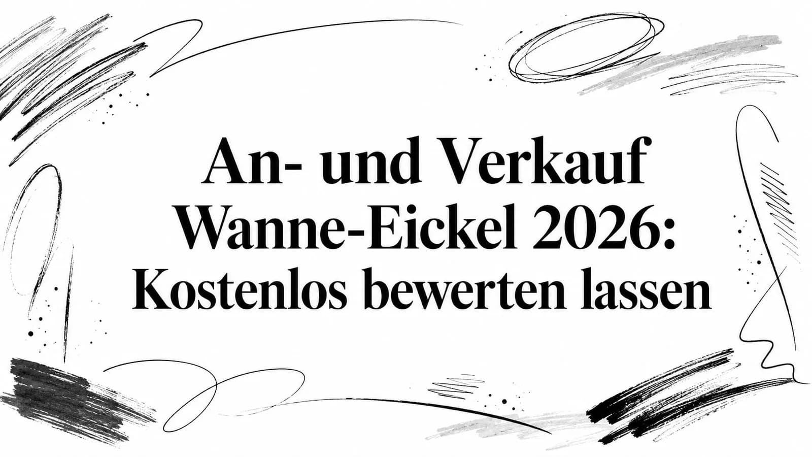 An- und Verkauf Wanne-Eickel 2026: Kostenlos bewerten lassen