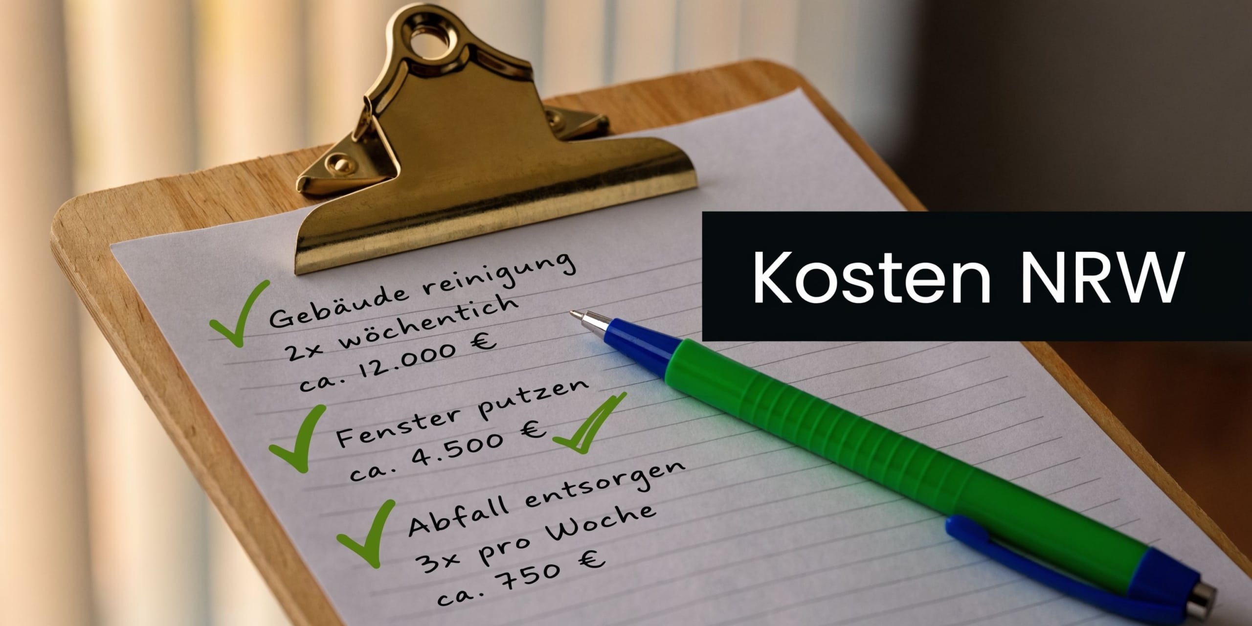 Eine Klemmbrettliste mit verschiedenen Dienstleistungen und Kosten für Gebäudereinigung, Fensterreinigung und Abfallentsorgung in Nordrhein-Westfalen.